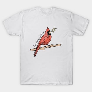 Cardinal | Forget-Me-Not Flower | “I am always with you” T-Shirt